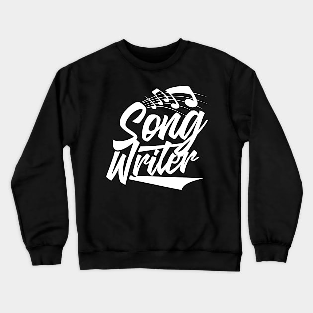 Composer Composing Songwriter Songwriting Singer Crewneck Sweatshirt by dr3shirts